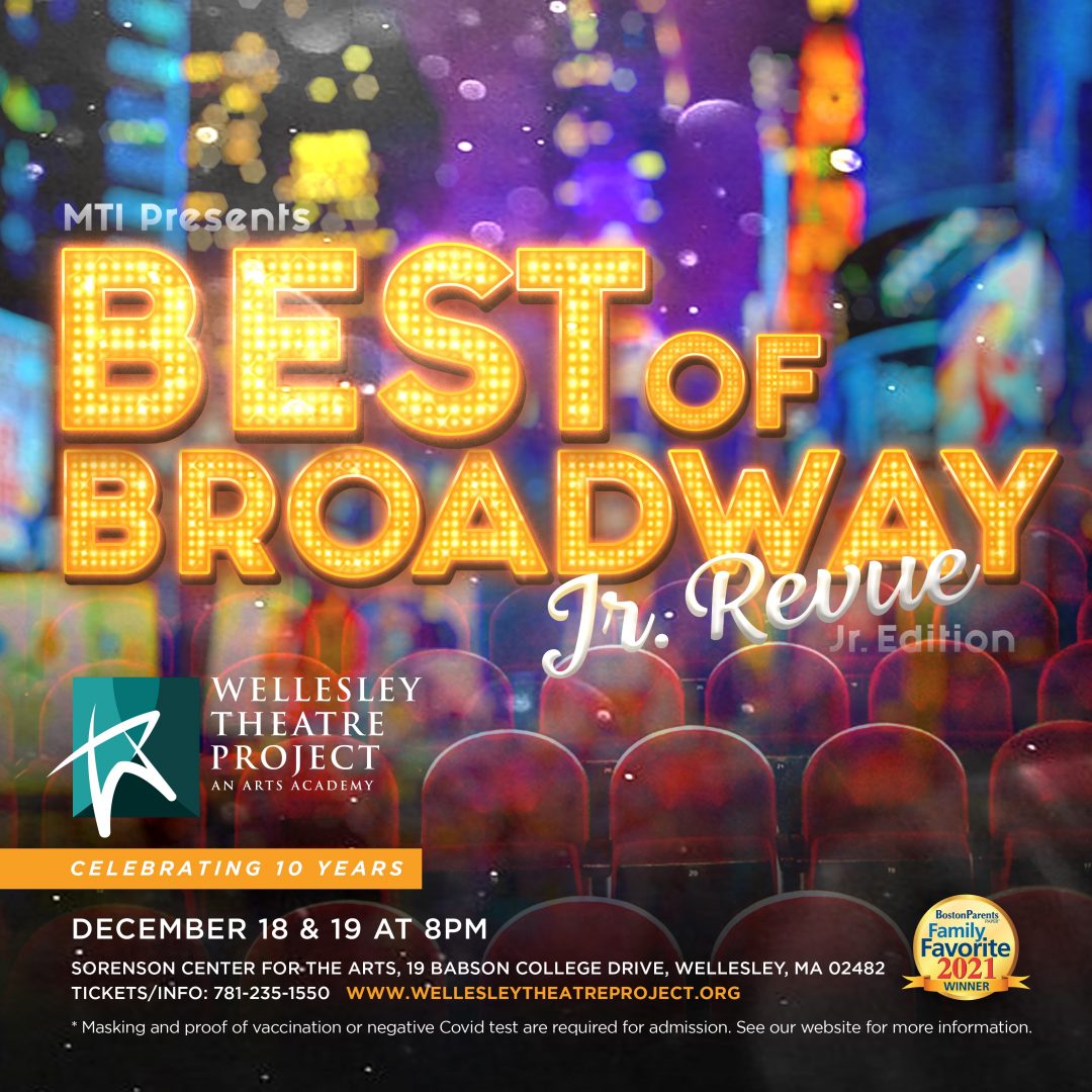 The Wellesley Theatre Project Presents BEST OF BROADWAY JUNIOR Revue ...